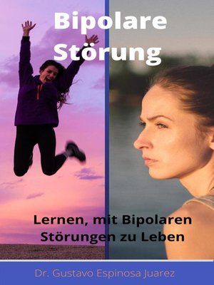 cover image of Bipolare Störung  Lernen, mit Bipolaren Störungen zu Leben